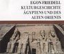 Kulturgeschichte gyptens und des Alten Orients 4 CDs