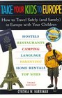 Take Your Kids to Europe How to Travel Safely  in Europe With Your Children