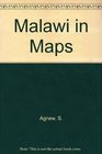 Malawi in Maps