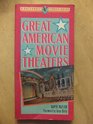 Great American Movie Theaters (Great American Places Series)