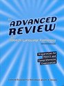 Advanced Review of Speech-Language Pathology: Preparation for Praxis and Comprehensive Examination