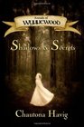 Annals of Wynnewood Shadows  Secrets