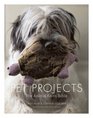 Pet Projects: The Animal Knits Bible