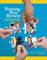 Nursing Peer Review A Practical Approach to Promoting Professional Nursing Accountability