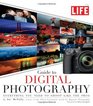 LIFE Guide to Digital Photography Everything You Need to Shoot Like the Pros