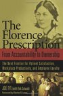 The Florence Prescription From Accountability to Ownership