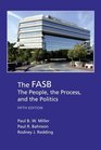 The FASB The People the Process and the Politics