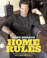 Home Rules  Transform the Place You Live into a Place You'll Love