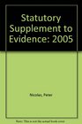 Statutory Supplement to Evidence 2005