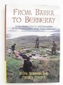 From Barra to Berneray Archaeological Survey and Excavation in the Southern Isles of the Outer Hebrides