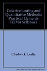 Cost Accounting and Quantitative Methods Practical Elements