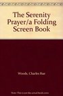 The Serenity Prayer/a Folding Screen Book