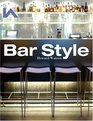 Bar Style Hotels and Members' Clubs