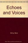 Echoes and Voices