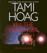 Kill the Messenger (Audio CD) (Abridged)