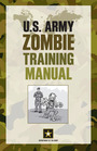 US Army Zombie Training Manual