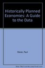 Historically Planned Economies A Guide to the Data