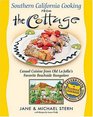 Southern California Cooking from the Cottage  Casual Cuisine from Old La Jolla's Favorite Beachside Bungalow