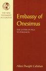 Embassy of Onesimus The Letter of Paul to Philemon