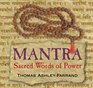 Mantra Sacred Words of Power