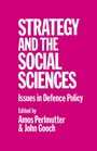 Strategy and the Social Sciences Issues in Defence Policy