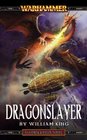 Dragonslayer (Warhammer: Gotrek and Felix, Bk 4)