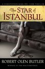 The Star of Istanbul A Christopher Marlowe Cobb Thriller