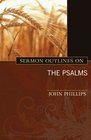 Sermon Outlines on the Psalms