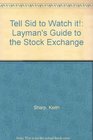 Layman's Guide to the Stock Exchange