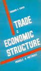 Trade and Economic Structure Models and Methods