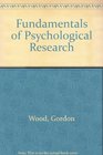 Fundamentals of Psychological Research