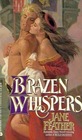 Brazen Whispers