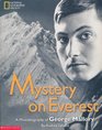Mystery on Everest A Photobiography of George Mallory
