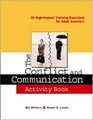 The Conflict and Communication Activity Book: 30 High-Impact Training Exercises for Adult Learners