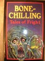 BoneChilling Tales of Fright