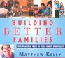 Building Better Families  5 Practical Ways to Build Family Spirituality
