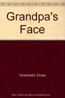 Grandpa's Face