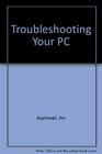 Troubleshooting Your PC