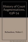 History of Court Augmentations 153654