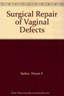 Surgical Repair of Vaginal Defects