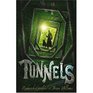 Tunnels (Tunnels, Bk 1)