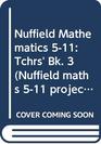 Nuffield Maths Three Maths Five to Eleven