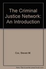 Criminal Justice Network an Introduction