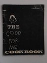 Good for Me Cookbook