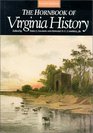 The Hornbook of Virginia History: A Ready-Reference Guide to the Old Dominion's People, Places, and Past