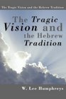 The Tragic Vision and the Hebrew Tradition