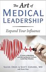 The Art of Medical Leadership A Guide to Identifying and Moving Beyond Common Leadership Mistakes