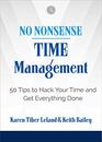 No Nonsense Time Management 50 Tips to Hack Your Time and Get Everything Done