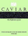Caviar The Definitive Guide