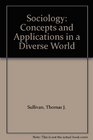 Sociology Concepts and Applications in a Diverse World